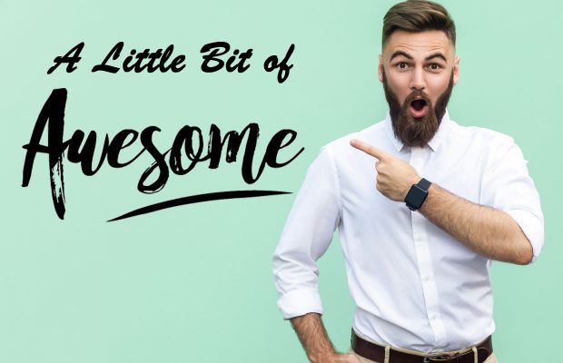 A Little Bit of Awesome: 5/20/2020 Edition A Little Bit of Awesome: 5/20/2020 Edition