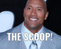 Dwayne The Rock Johnson on The Scoop