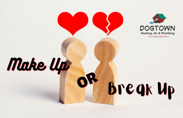 Make Up or Break Up Make Up or Break Up